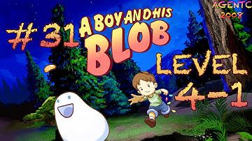 A Boy And His Blob Level 31  [4-1] walkthrough gameplay lets play hd