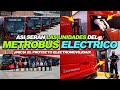 Llegan a México🇲🇽 las unidades para el Metrobús 100% eléctrico ¡Inicia el proyecto electromovilidad!