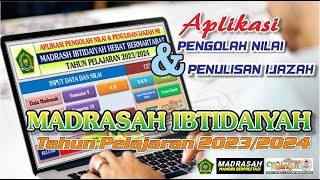 Aplikasi Pengolah Nilai & Penulisan Ijazah MI Tapel 2023/2024