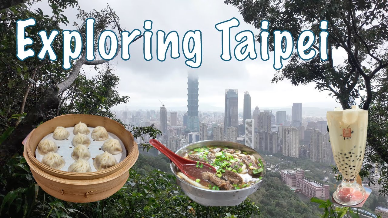 Exploring Taipei Food & Sights - Din Tai Fung, Rao He Night Market, Bubble Tea, Elephant Mountain
