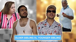 Older Sibling Vs. Younger Sibling ⎜Super Sindhi