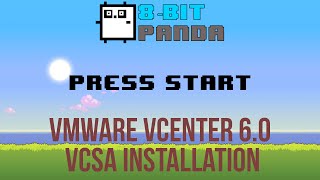 VMware vCenter VCSA 6 0 Deployment