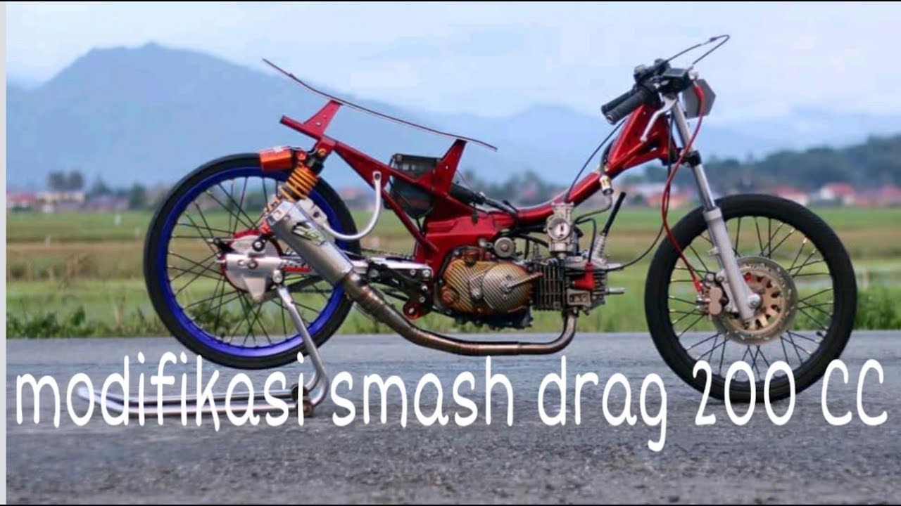 Jgn Lupa Subscribe Modifikasi Smash Drag 200 Cc L Youtube