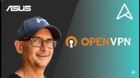 Unlock FREE & Easy Remote Home Access: ASUS Router OpenVPN Setup