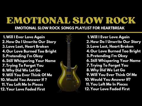 New Emotional Slow Rock Vol 1 American Rock Song Playlist 2025 New Emotional Slow Rock Vol 1 American Rock Song Playlist 2025