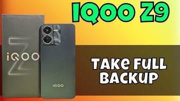 iQOO Z9 Backup & Reset Settings || Backup & Restore Guide || Take Full Backup