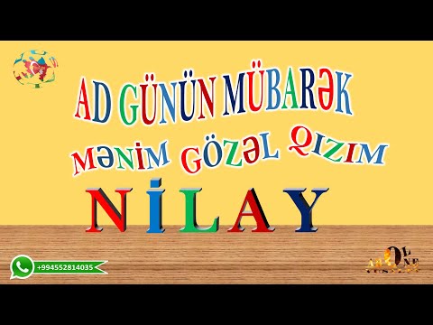 AD GÜNÜN MÜBARƏK  NİLAY/ #iyikidoğdunnilay  #Birthday #рождения #tebrik #doğumgünü #adgünü #mübarək