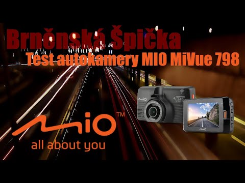 Test kamery Mio MiVue 798 - záběry z provozu slunce, zataženo, déšť i noc.