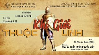 HTTL BÌNH THỚI - Chương trình thờ phượng Chúa - 08/08/2021