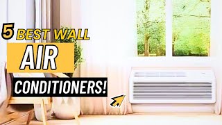 Top 5 Best Air Conditioner Through Wall 2025!🔥🔥🔥