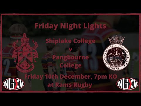 LIVE RUGBY: SHIPLAKE COLLEGE v PANGBOURNE COLLEGE
