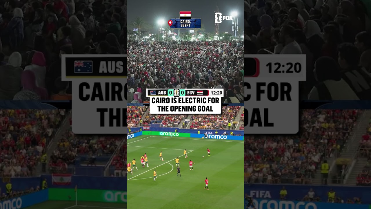 Great scenes in Cairo as Egypt finds the opener against Australia 🇪🇬