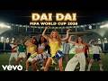 Shakira DAI DAI Video Oficial FIFA World Cup 2026 