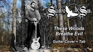 These Woods Breathe Evil - Swallow the Sun - Guitar Cover and Tab