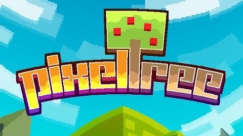 Pixel Tree - Android Gameplay HD