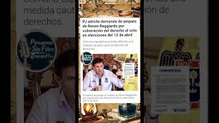 EXCELENTE NOTICIA EL PJ admite demanda de amparo de Renzo Regiardo x vulneracion al voto