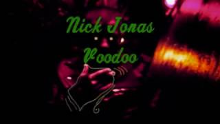 Voodoo - Nick Jonas (Lyrics)