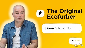 Meet the Original Ecofurber | Russell Smith, Ecofurb MD & Founder