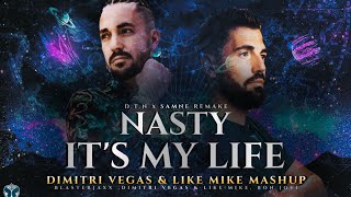 Nasty vs.It's My Life (Dimitri Vegas & Like Mike Mashup) (Tomorrowland Winter 2022)