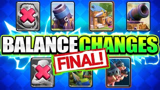 *FINAL* BALANCE CHANGES + NEW CLASH ROYALE SEASON UPDATE!