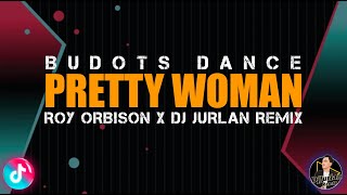 Pretty Woman (Budots Remix) - TikTok Viral Budots Remix (DjJurlan Remix) [Official Visualizer]