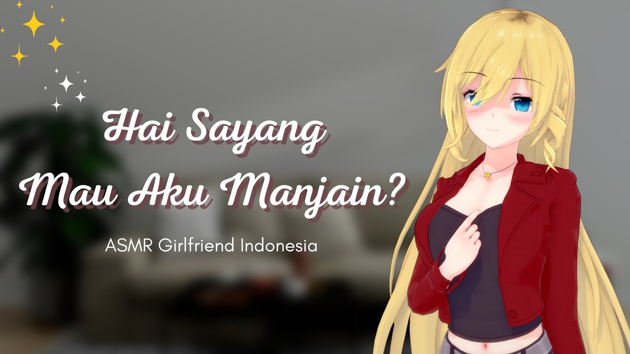 Sayang Mau Aku Manjain? 💕|| ASMR Girlfriend Indonesia