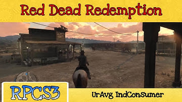 Red Dead Redemption GOTY : Testing on Ps3 Emulator RPCS3 Working 100%(Is it Stable??)