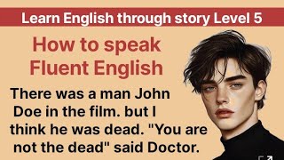 Learn English through story Level 5 🌟| Improve your English speaking| Graded Readers|