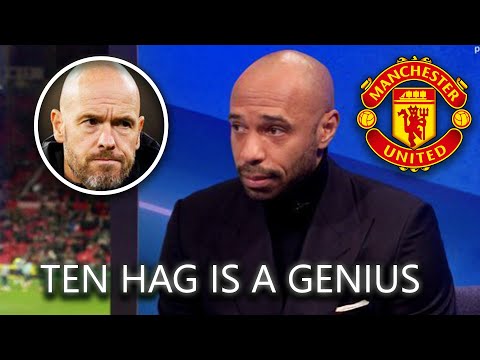 Thierry Henry Said THIS About Erik Ten Hag And Man United | Latest Man Utd News