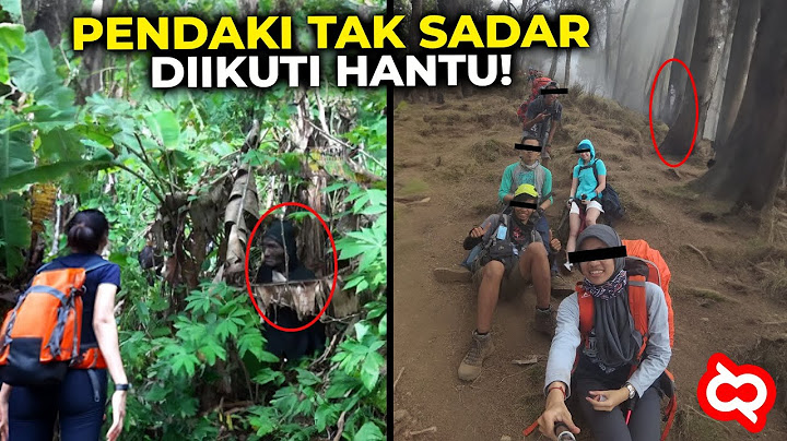 Nekat Melanggar Etika Naik Gunung! Lihat Karma Apa yang Mereka Temukan | Penampakan Hantu
