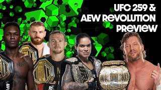 UFC 259 & AEW Revolution Preview
