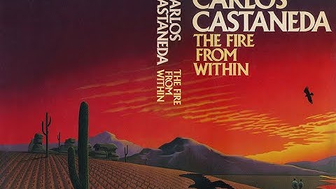 1984  Carlos Castaneda - The Fire from Within