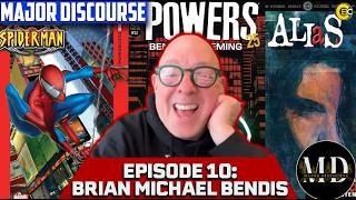 POWERS 25, MILES MORALES, JACK KIRBY & MORE w Brian Michael Bendis! [Major Discourse Episode 10]