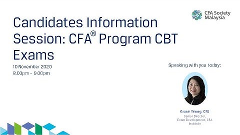 Candidates Information Session: CFA® Program CBT Exams
