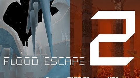 Roblox Flood Escape 2 (Test Map) - Compilation Map 9