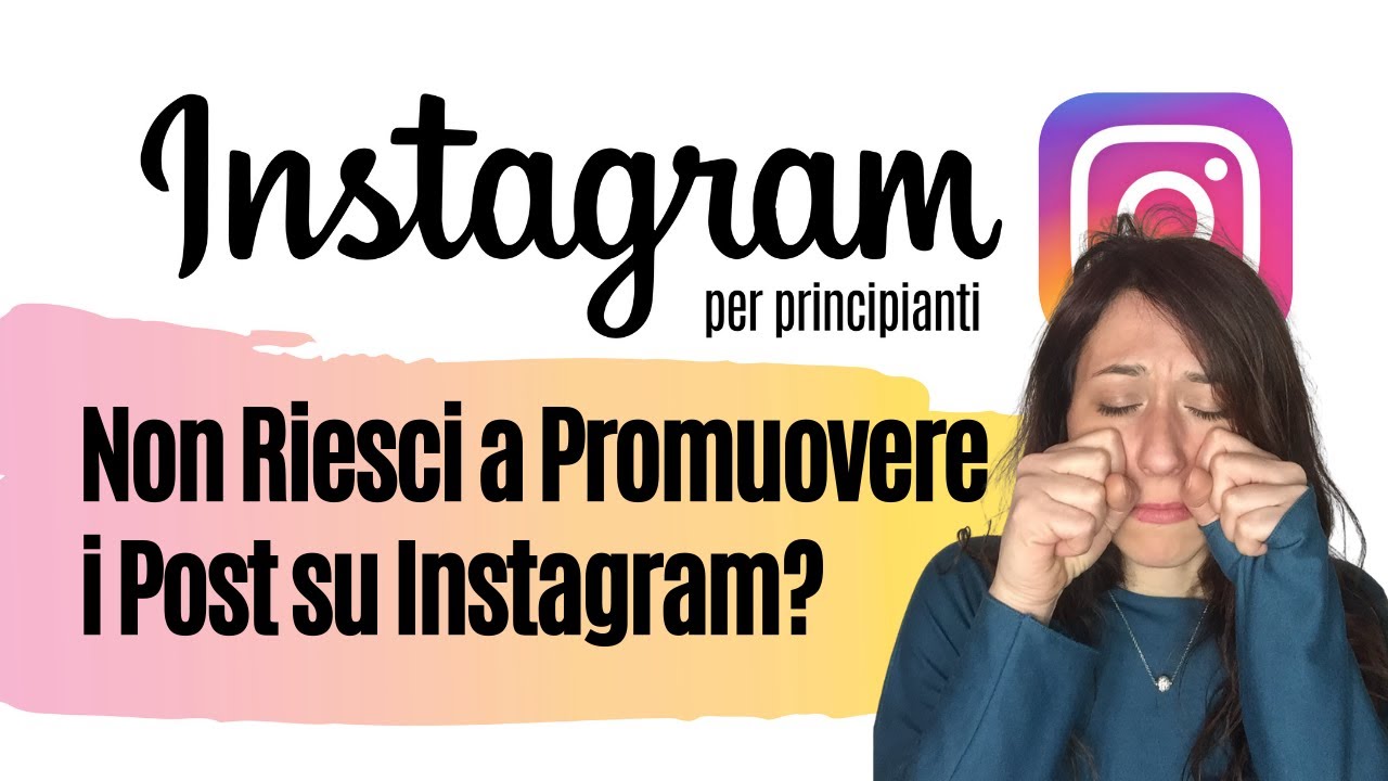 Non Riesco A Promuovere Su Instagram