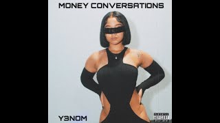 Y3NOM - Money Conversations (Official Audio)