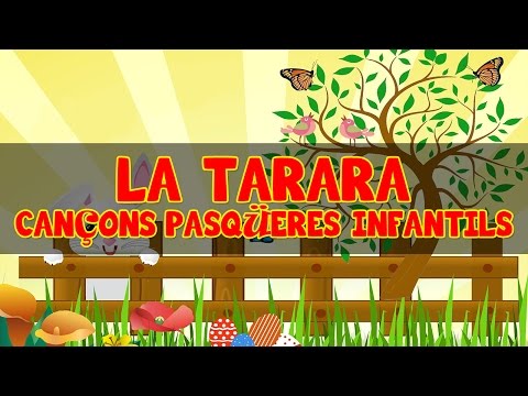 LA TARARA Cançons Pasqüeres Infantils Populars /JOAN PETIT /Musica Infantil Canciones de Pascua