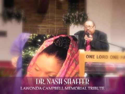 LAWONDA CAMPBELL MEMORIAL TRIBUTE: #4: ELDER JK RO...