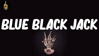 Blue Black Jack (Lyrics) - Mos Def