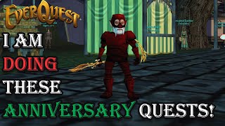 I am Doing these Everquest Anniversary Quests