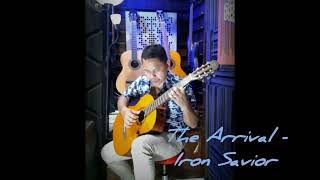 IRON SAVIOR - The Arrival | Classical Guitar | Acoustic Guitar | Instrumental Music |