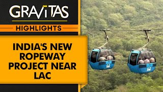 China fumes over India's infra boost near LAC | Gravitas Highlights