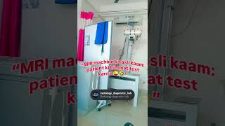 “MRI machine ka asli kaam: patient ki himmat test karna 😜🤣” #xray#mri#ctscan#explorepage#shortsfeed