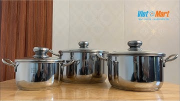 BỘ NỒI INOX 430 FIVESTAR 3 MÓN: Việt Mart Review