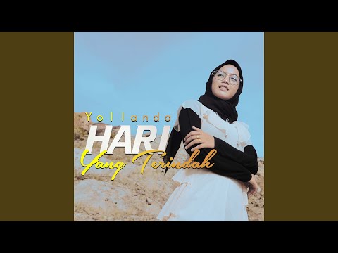 Hari Yang Terindah - Yollanda