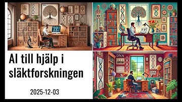Föreläsning den 3 december 2025 - AI för släktforskare