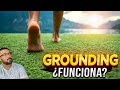 Es tan Poderoso que NADIE lo Hace - Las Maravillas del Grounding