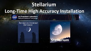 Stellarium LongTime High Accuracy Installation