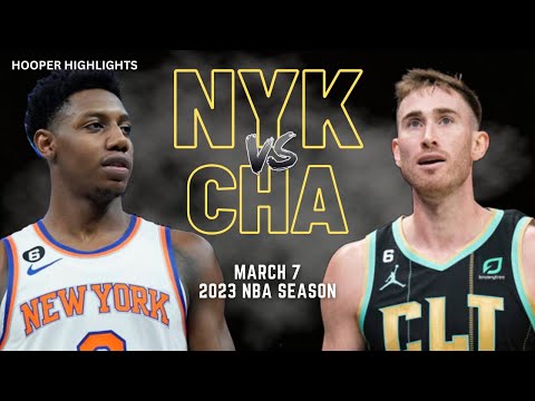 New York Knicks vs Charlotte Hornets Full Game Highlights | Mar 7 | 2023 NBA Season